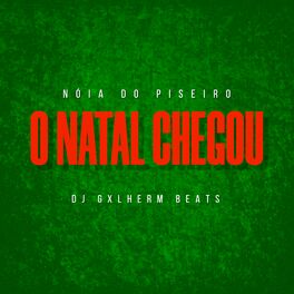 Album cover of O Natal Chegou (Arrochadeira do Natal)