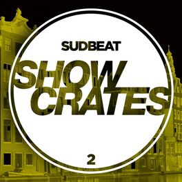 Album cover of Sudbeat Showcrates 2