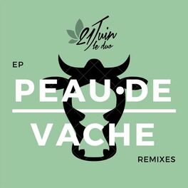 Album cover of Peau de vache (Remixes EP)