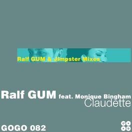 Album cover of Claudette (The Ralf GUM and Jimpster Mixes)