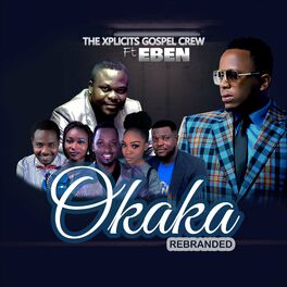 Album cover of Okaka Rebranded (feat. Eben)