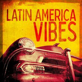 Album cover of Latin America Vibes