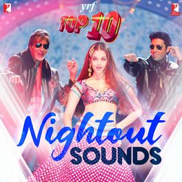 Album cover of YRF Top 10 - Nightout Sounds 