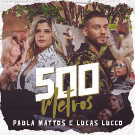 Album cover of 500 metros (Participação especial de Lucas Lucco)