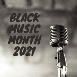 Album cover of Black Music Month 2021