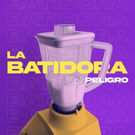 Album cover of La Batidora