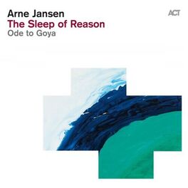Album cover of The Sleep of Reason - Ode to Goya