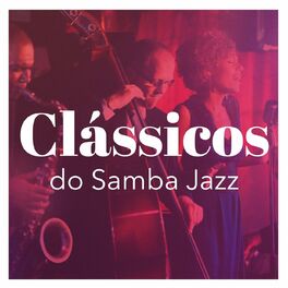 Album cover of Clássicos do Samba Jazz