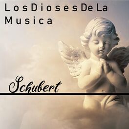 Album cover of Los Dioses De la Musica Schubert