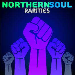 Album cover of Northern Soul Rarities