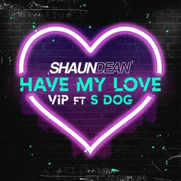 Album cover of Have My Love VIP