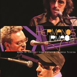 Album cover of Hermanos Irmãos (Ao Vivo)