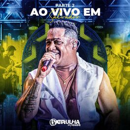 Album cover of Patrulha do Samba Ao Vivo em Salvador - Parte 2