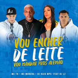 Album cover of Vou Encher de Leite Vou Mandar Pros Alemão