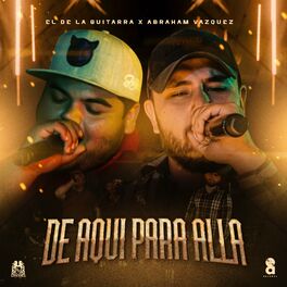 Album cover of De Aquí Para Allá