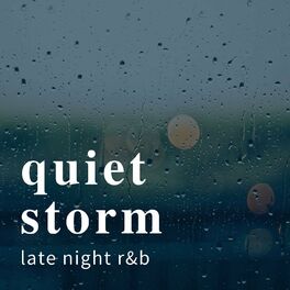 Album cover of quiet storm: late night r&b