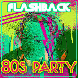 Album cover of Flashback - 80's Party