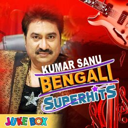 Album cover of Kumar Sanu Bengali Super Hits