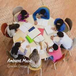 Album cover of Ambient Music: Creative Energy to Study