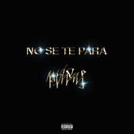 Album cover of No Se Te Para