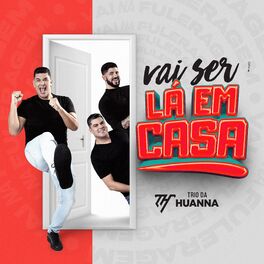 Album cover of Vai Ser Lá em Casa