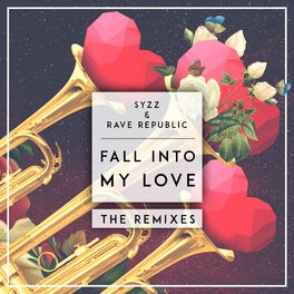 Album cover of Fall Into My Love (The Remixes)