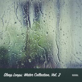 Album cover of Sleep Loops: Water Collection, Vol. 2