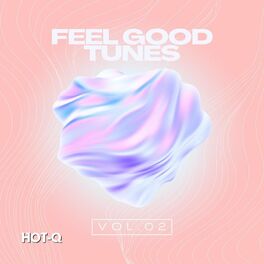 Album cover of Feel Good Tunes 002