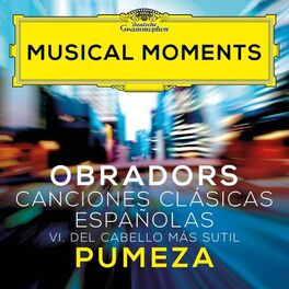 Album cover of Obradors: Canciones Clásicas Españolas, Vol. 1: VI. Del cabello más sutil (Dos cantares populares) (Musical Moments)