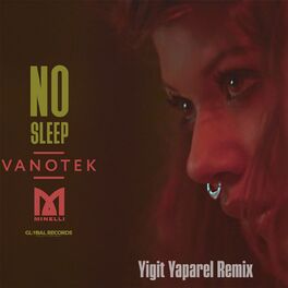 Album cover of No Sleep (Yigit Yaparel Remix)