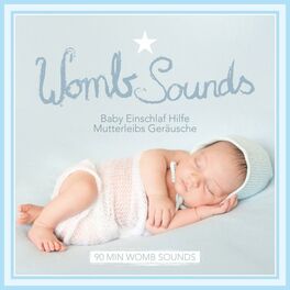 Album cover of Baby Einschlaf-Hilfe Mutterleibs Geräusche: 90 Min Womb Sounds
