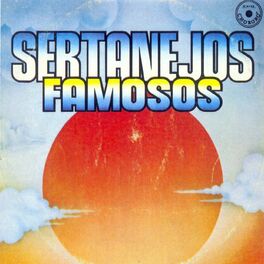 Album cover of Sertanejos Famosos
