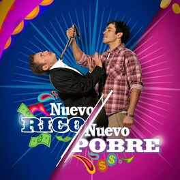 Album cover of Nuevo Rico Nuevo Pobre (Banda Sonora Original de la Serie de Televisión)