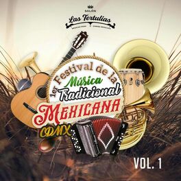 Album cover of 1° FESTIVAL DE LA MUSICA TRADICIONAL MEXICANA CDMX VOL.1