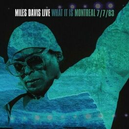 Album cover of What It Is: Montreal 7/7/83 (Live)