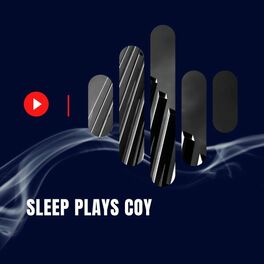 Album cover of Sleep Plays Coy