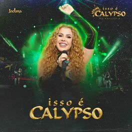 Album cover of Isso É Calypso (Ao Vivo)