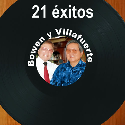 Bowen y Villafuerte 21 Éxitos letras de canciones Deezer