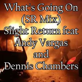 Album cover of What's Going On (feat. Andy Vargas & Dennis Chambers)