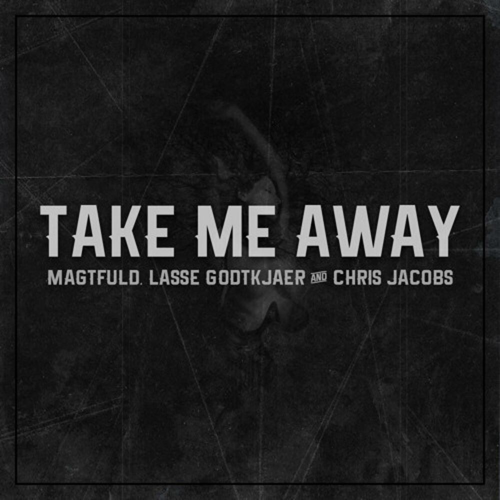 Taking take me away. Take me away песня. Take me away. Take me away Cover.