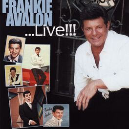 Album cover of Frankie Avalon... Live !!!