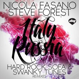 Album cover of Italy vs Russia (Hard Rock Sofa & Swanky Tunes Remixes)