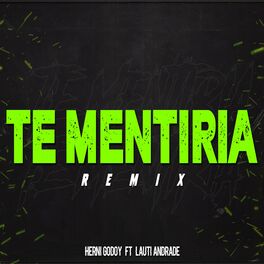 Album cover of Que te mentiria (feat. lauti andrade)