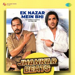 Album cover of Ek Nazar Mein Bhi (Jhankar Beats)