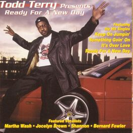 Album cover of Todd Terry Presents Ready for a New Day