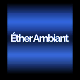 Album cover of Éther Ambiant