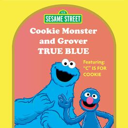 Album cover of Sesame Street: True Blue: Cookie Monster and Grover