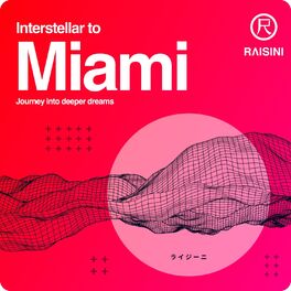 Album cover of Interstellar to Miami