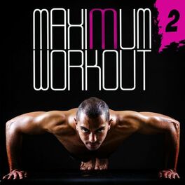Album cover of Maximum Workout, Vol. 02