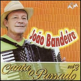 Album cover of João Bandeira Canta o Passado, Vol. 2